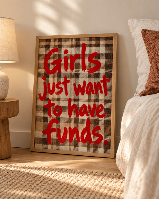 Girls just want to have funds